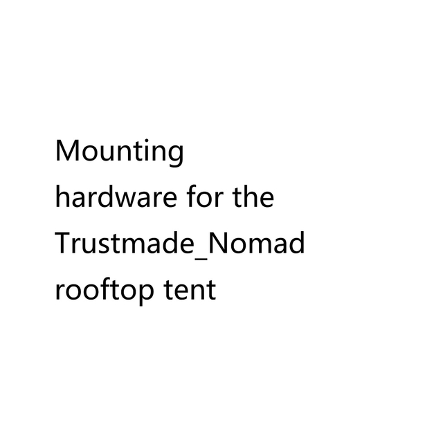 Mounting hardware for the Trustmade_Nomadrooftop tent